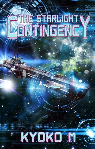 The Starlight Contingency #1