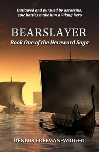 Bearslayer: Book One of the Hereward Saga