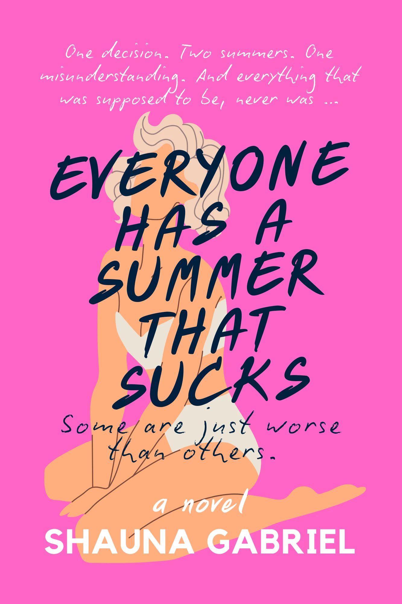 Everyone Has a Summer That Sucks
